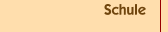 Schule